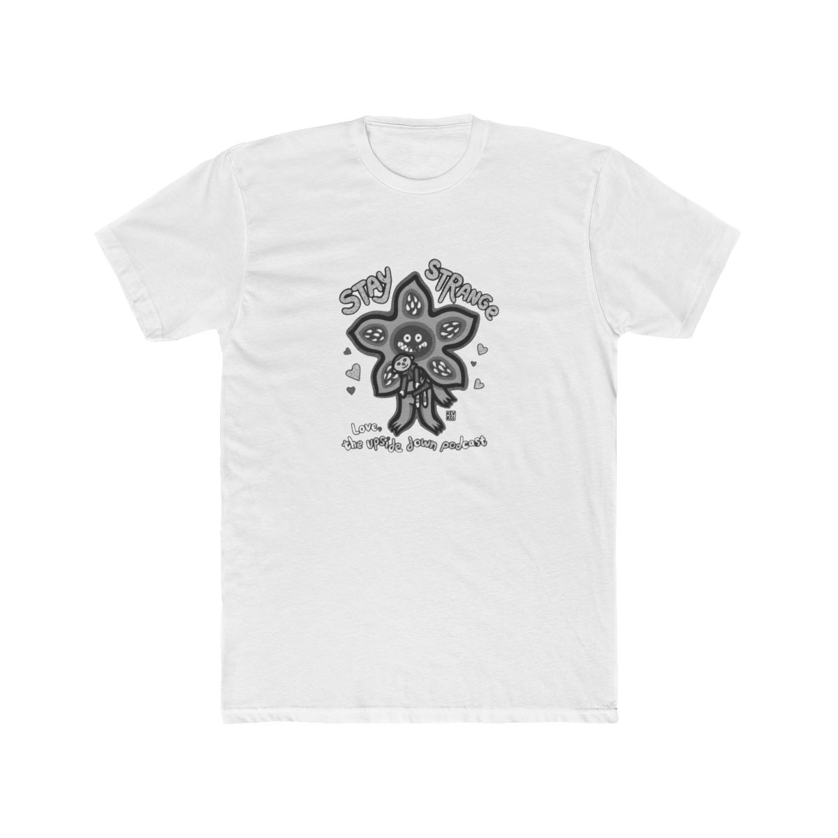 The Upside Down Podcast STAY STRANGE T Shirt - Official t-shirts merchandise
